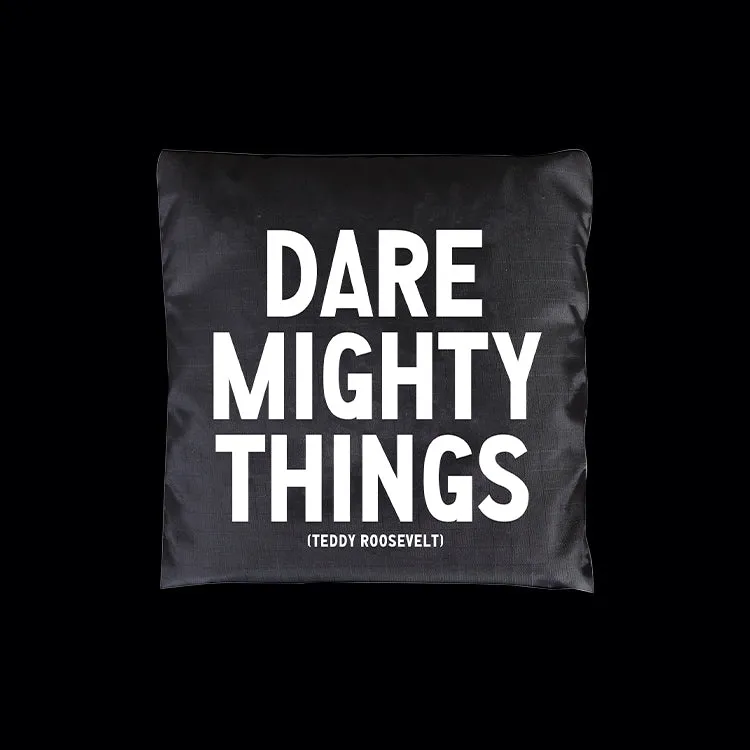 "dare mighty things" reusable bag