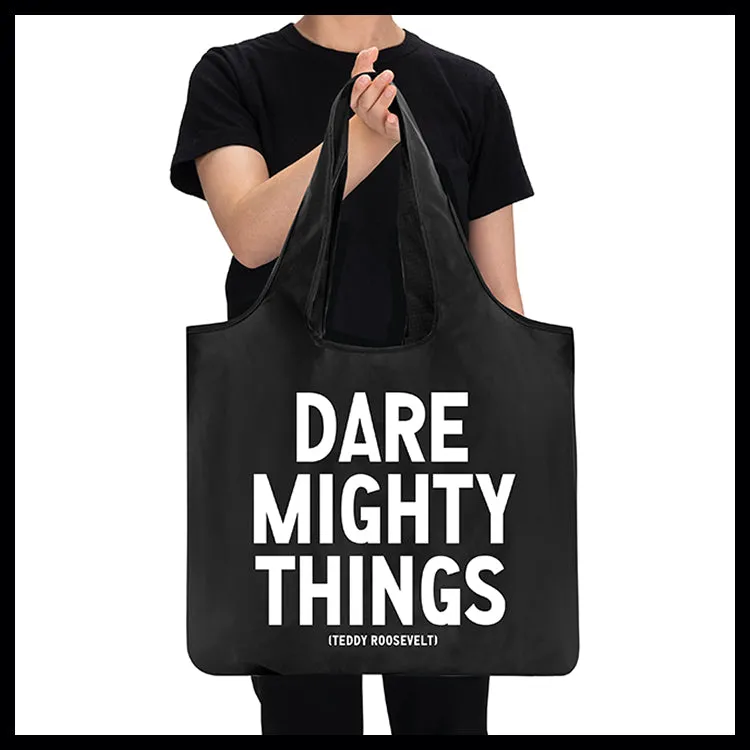 "dare mighty things" reusable bag