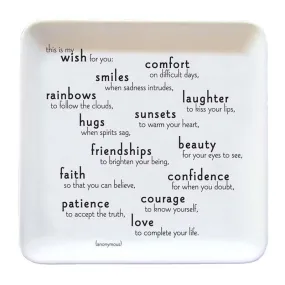 "My wish for you" Trinket Dish